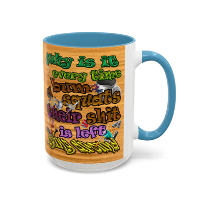 the bum's shit - Accent Mug (butterscotch wood finish)