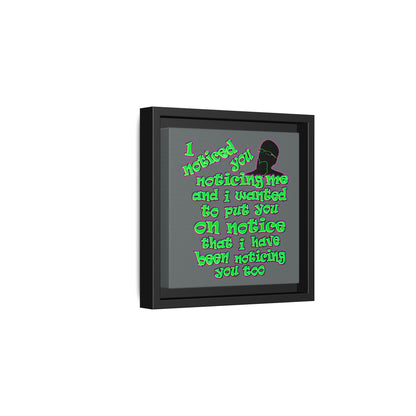 noticed you noticing - framed canvas art (dark grey)