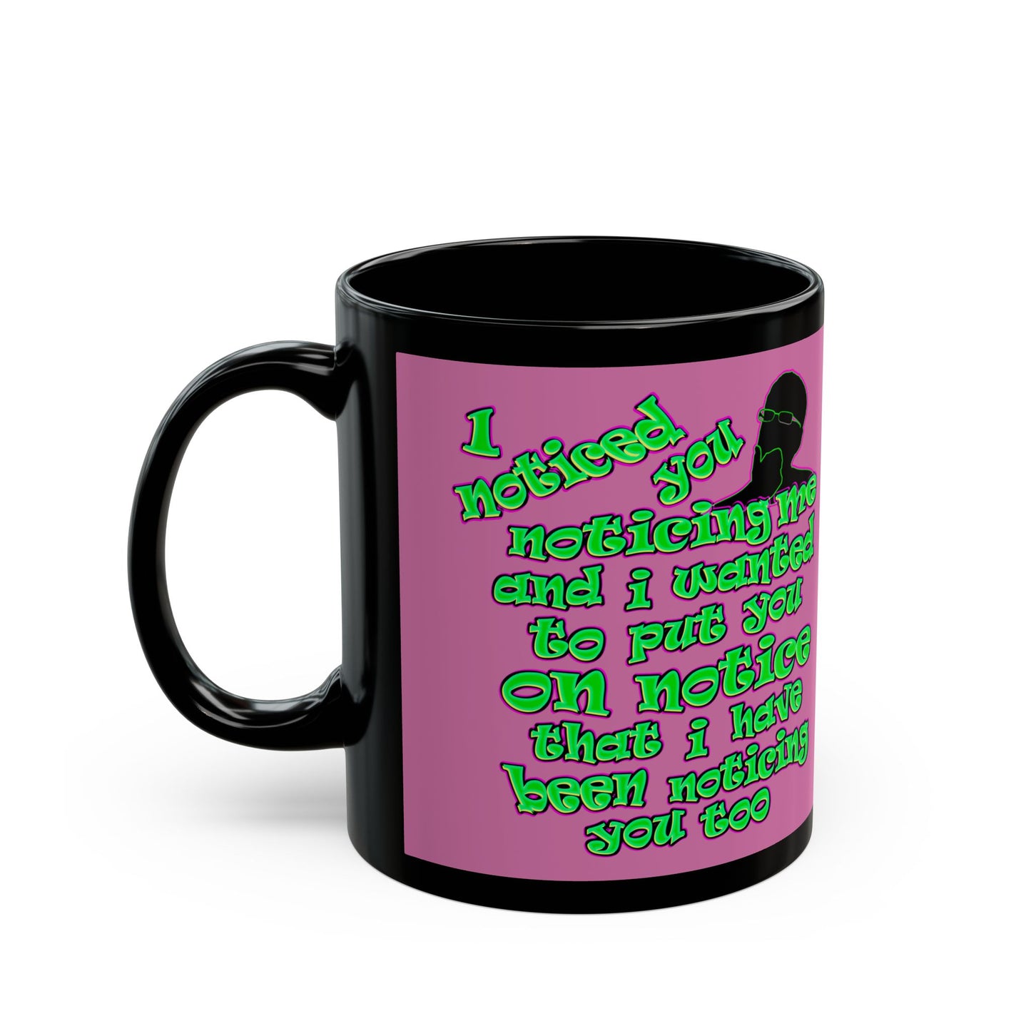 noticed you noticing - Black Mug (light pink)
