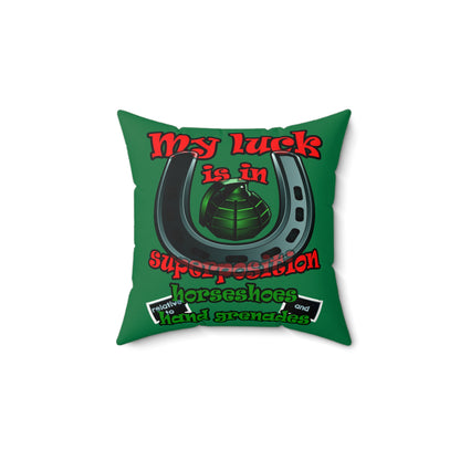 my luck - Faux Suede Square Pillow - (dark green)