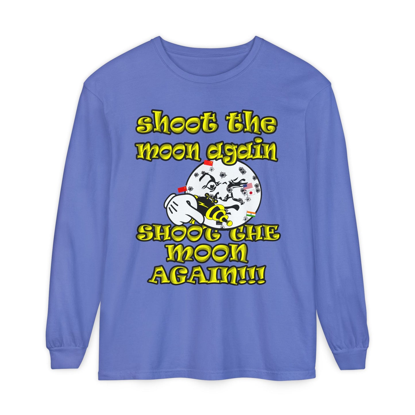 shoot the moon again - Unisex Garment-dyed Long Sleeve T-Shirt