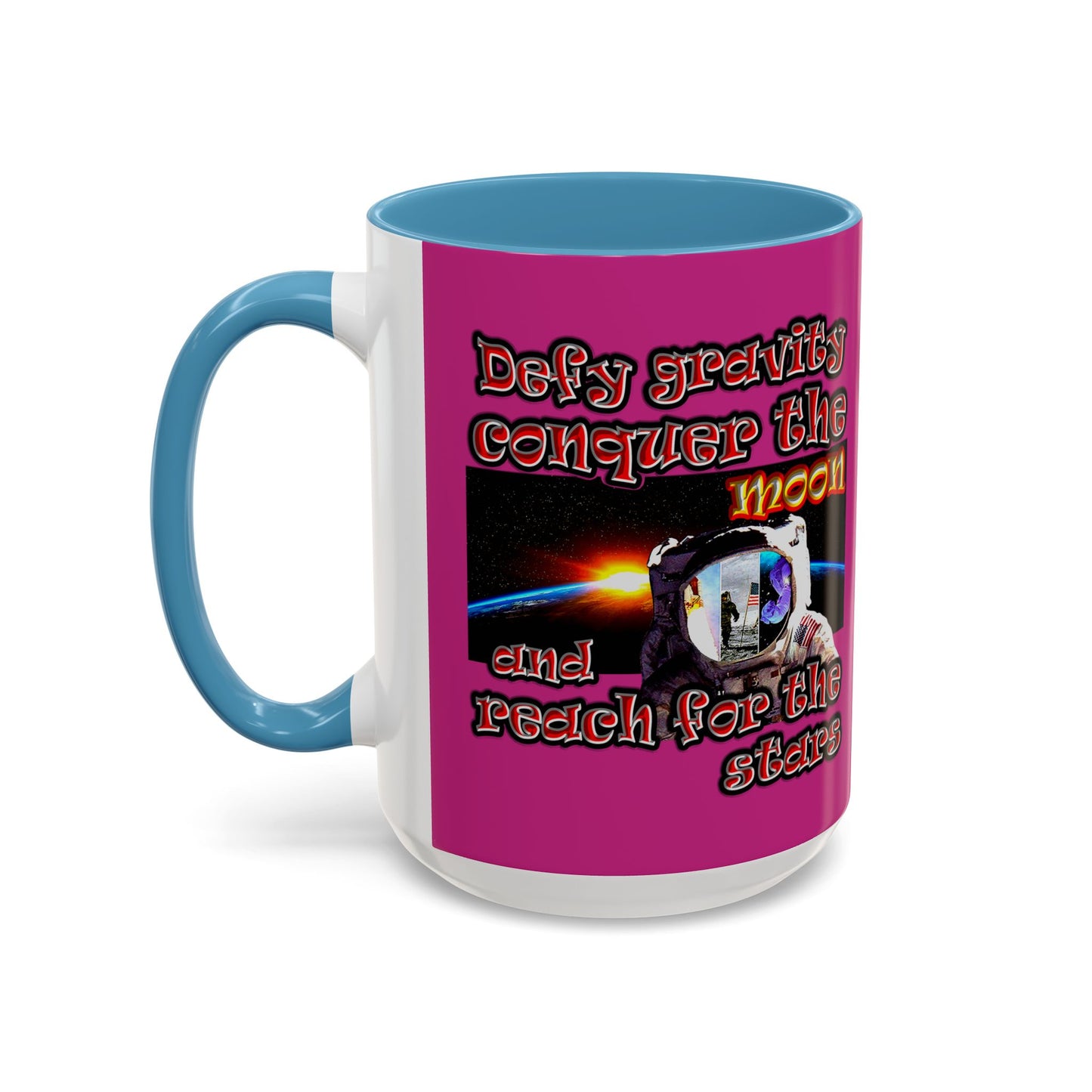 defy conquer reach - Accent Mug (pink)