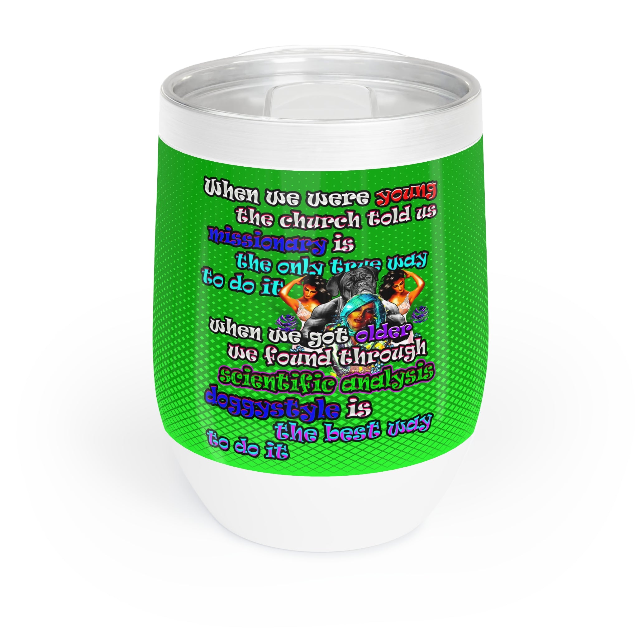 doggystyle - Chill Wine Tumbler (logo green)