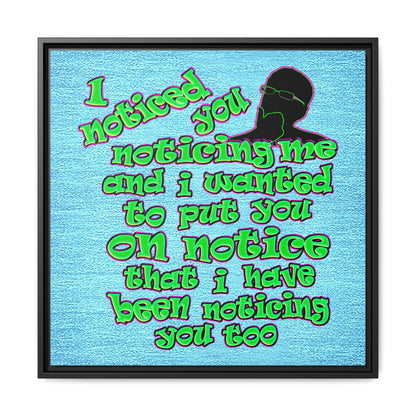 noticed you noticing - framed canvas art (faded blue)