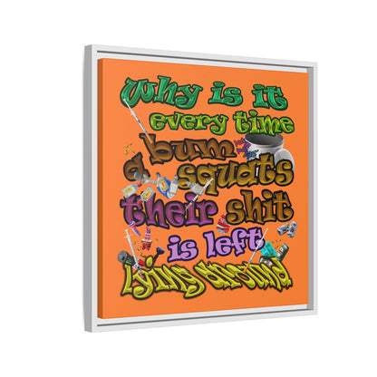 the bum's shit - framed canvas art (crusta)