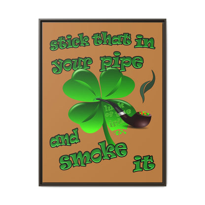 stick that in your pipe and smoke it - framed canvas art (light brown)