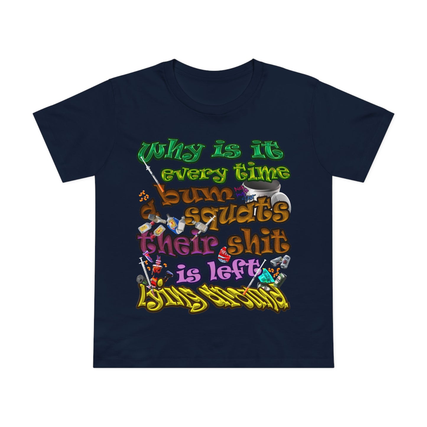 the bum's shit - Women’s Maple Tee