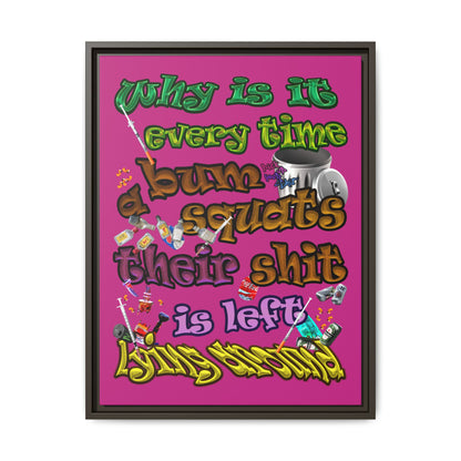 the bum's shit - framed canvas art (pink)
