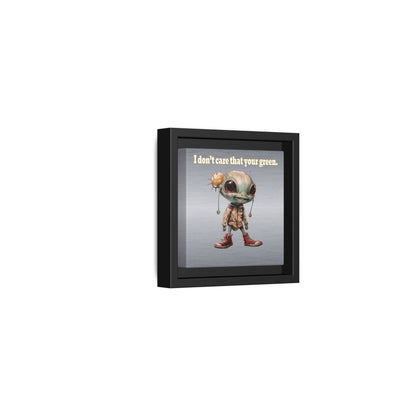I don't care that your green - framed canvas art (brushed nickel)