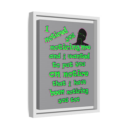 noticed you noticing - framed canvas art (grey)