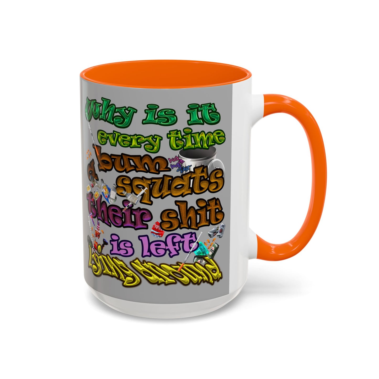 the bum's shit - Accent Mug (light grey)