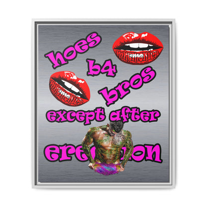 hoes b4 bros - framed canvas art (brushed nickel)