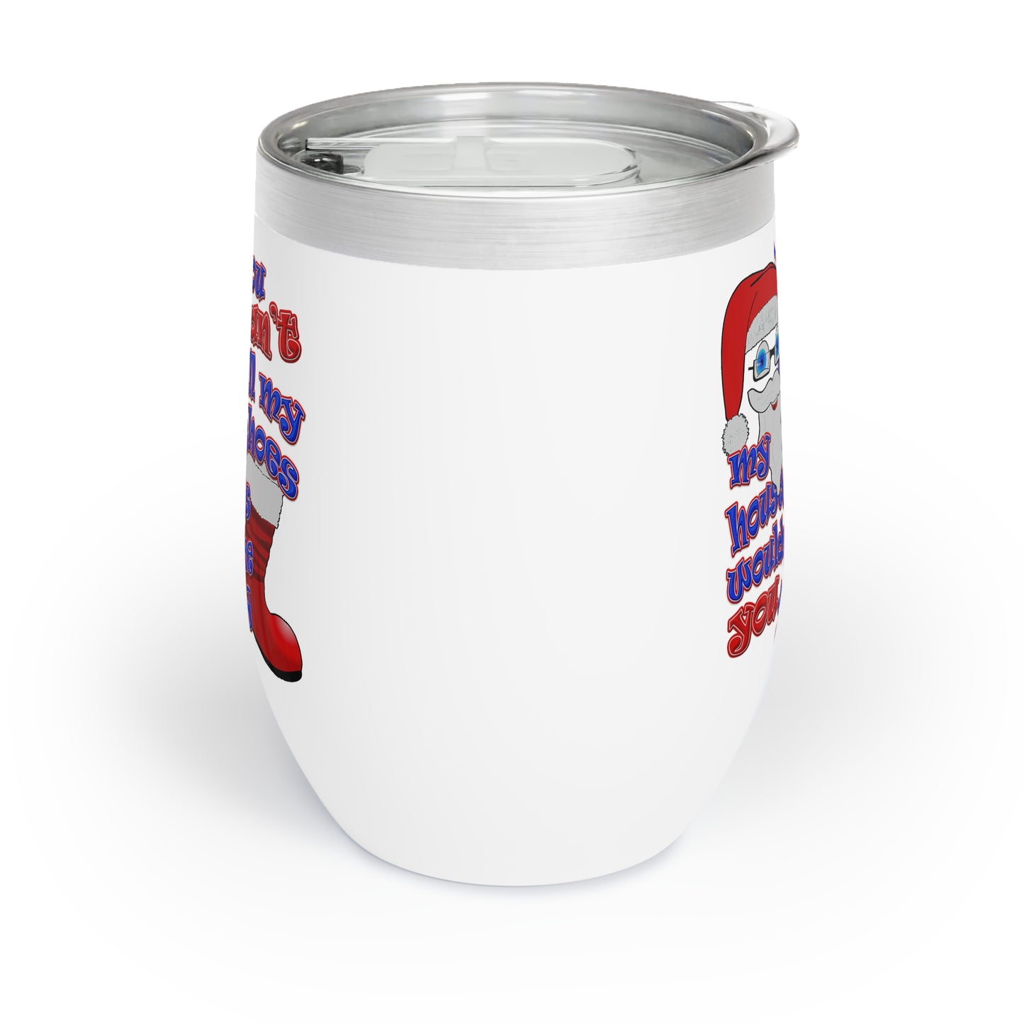 santa's shoes - Chill Wine Tumbler