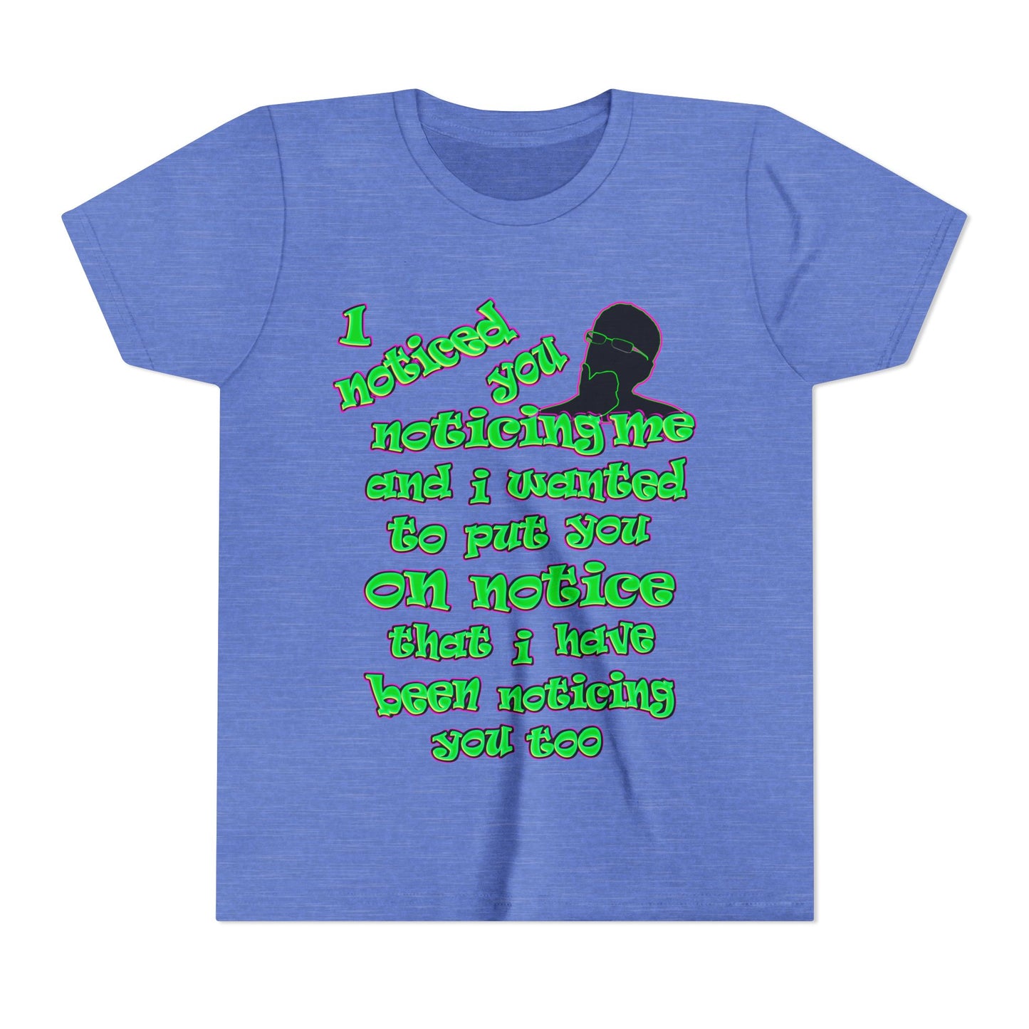noticed you noticing - Youth Short Sleeve Tee