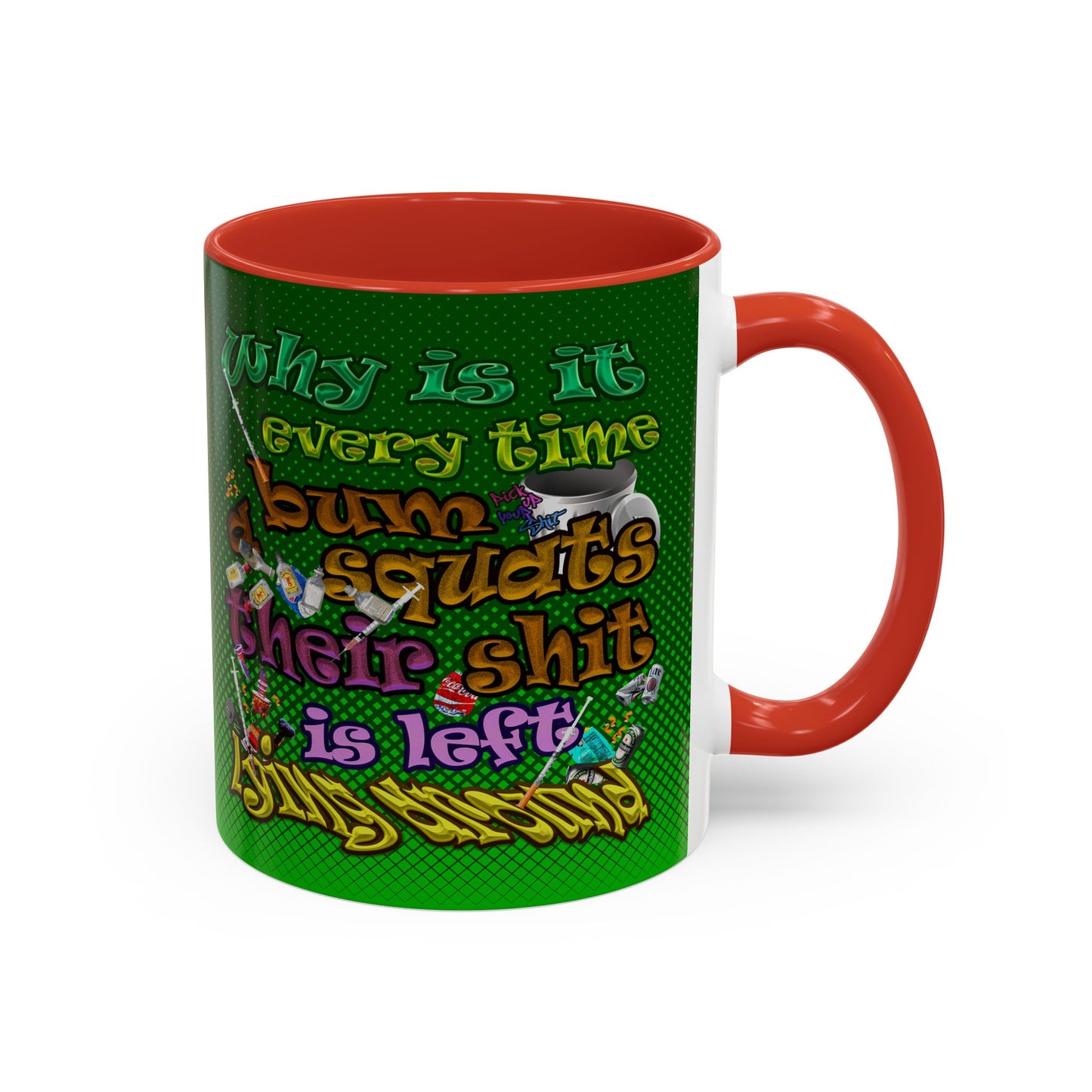 the bum's shit - Accent Mug (logo green)