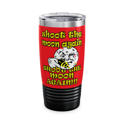 shoot the moon again - Ringneck Tumbler, 20oz (red)