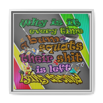 the bum's shit - framed canvas art (rainbow split)