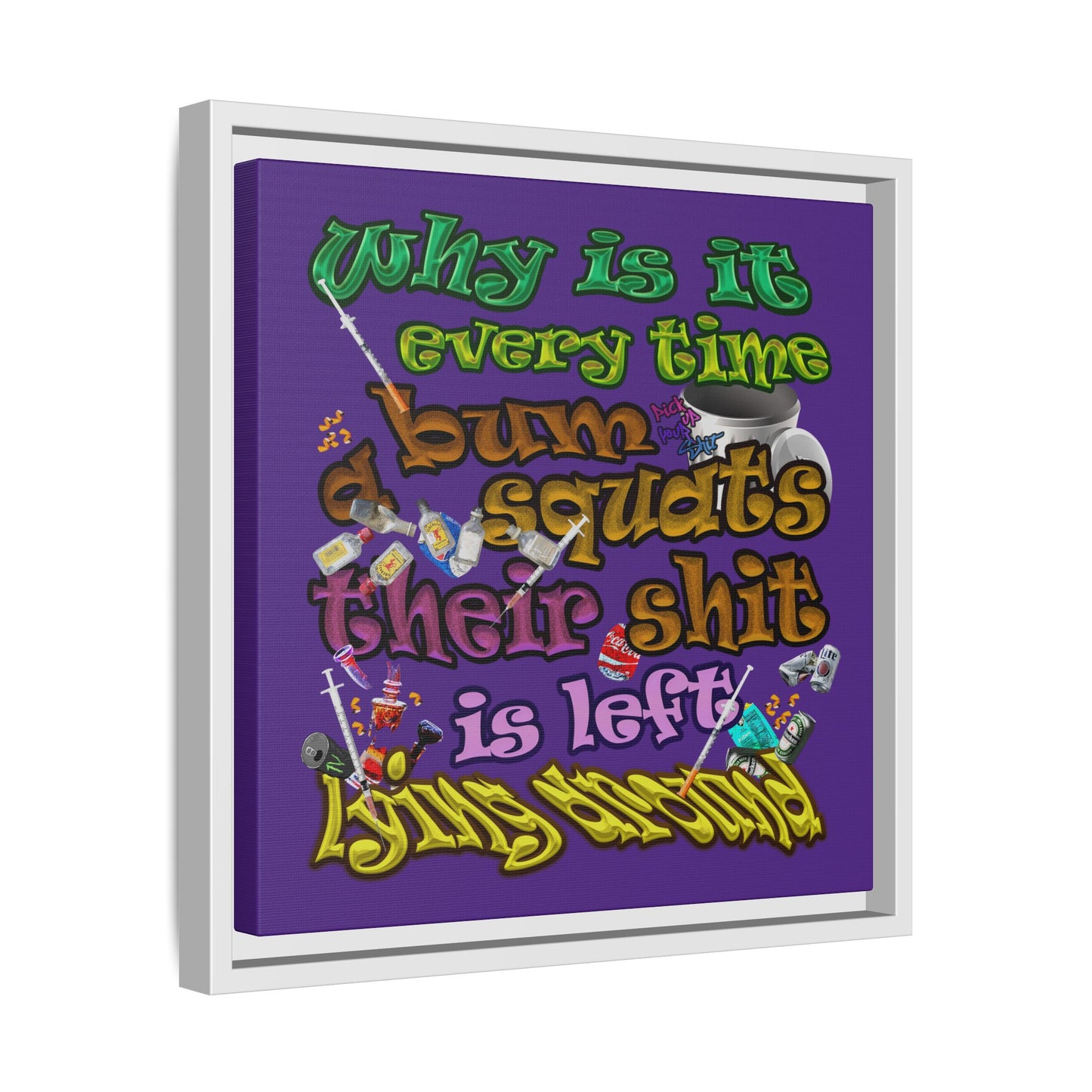 the bum's shit - framed canvas art (purple)