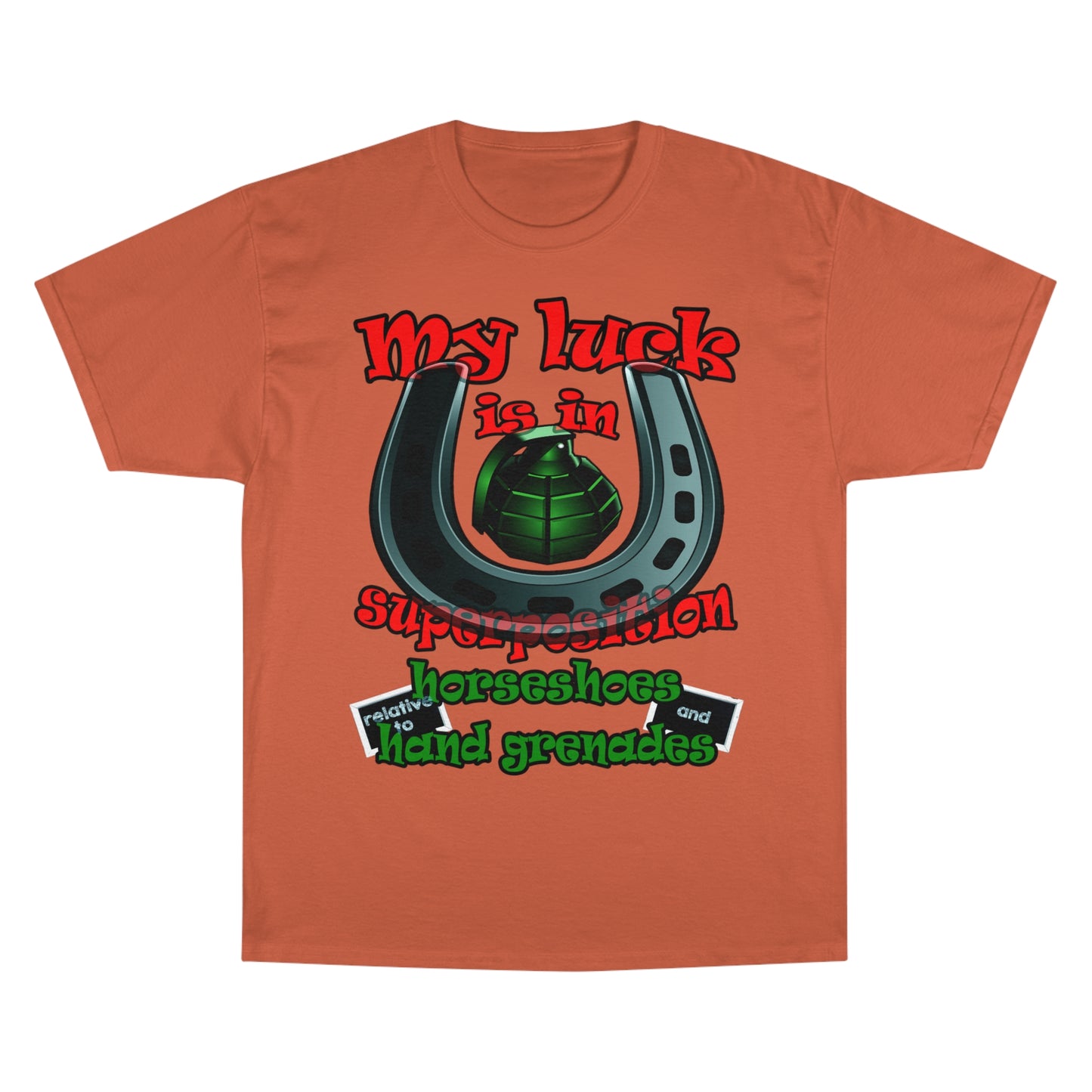 my luck - Champion T-Shirt