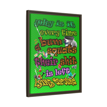 the bum's shit - framed canvas art (logo green)