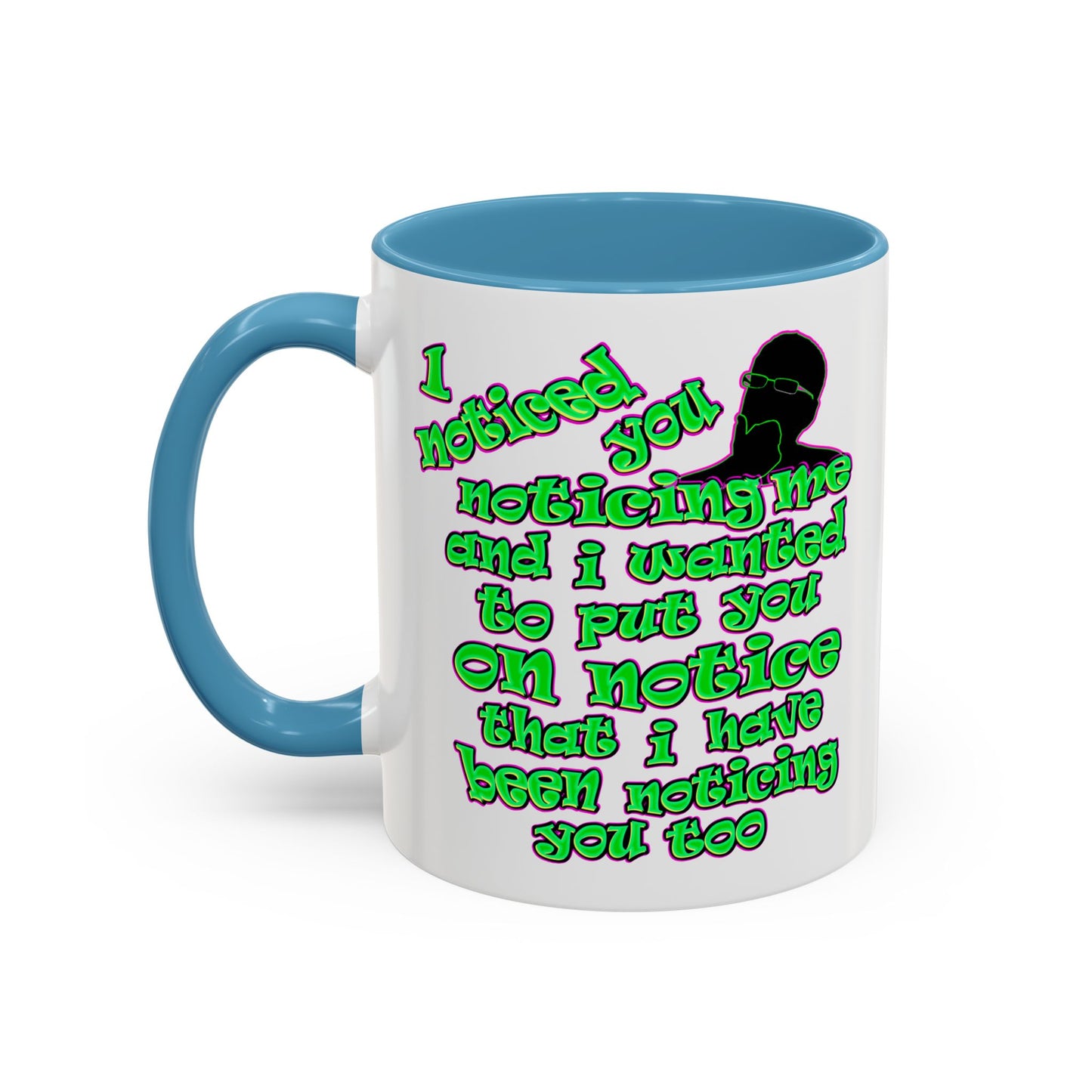 noticed you noticing - Accent Mug (white)