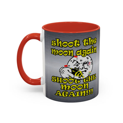 shoot the moon again - Accent Mug (brushed nickel)