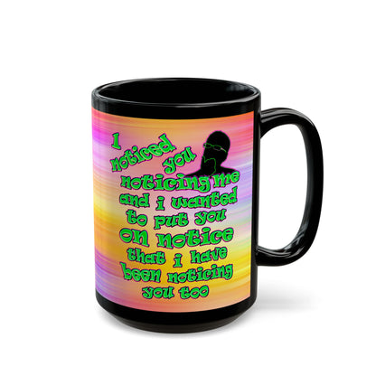 noticed you noticing - Black Mug (color blur)