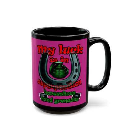 my luck - Black Mug (pink)