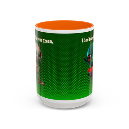 I don't care that your grey - Accent Mug (logo green)