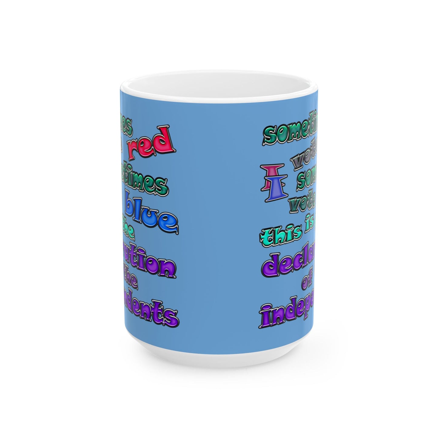 declaration of the independents - White Mug (light blue)