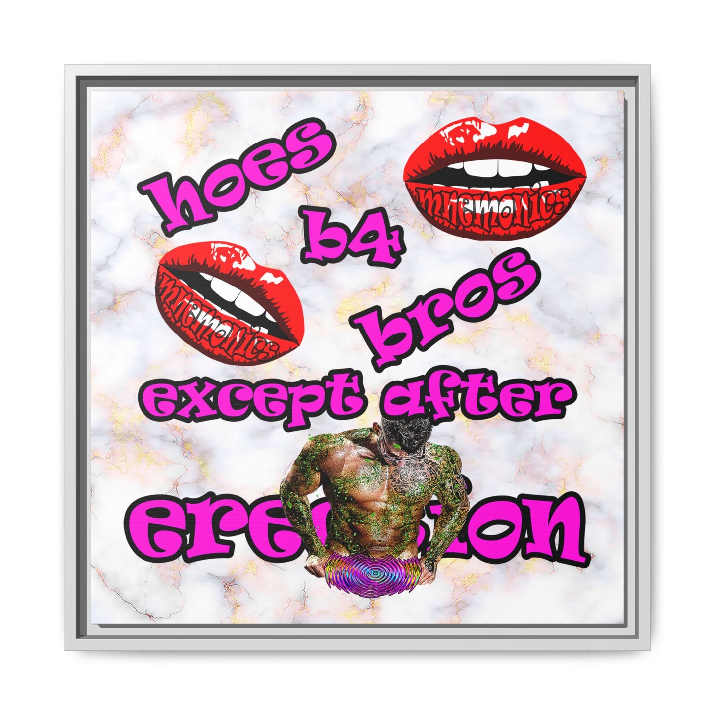 hoes b4 bros - framed canvas art (white marble)
