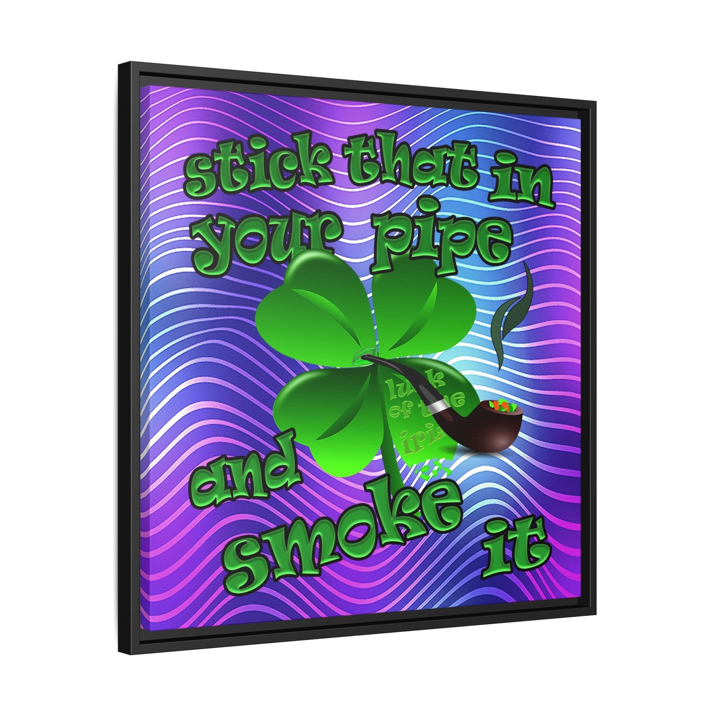 stick that in your pipe and smoke it - framed canvas art (purple wave)