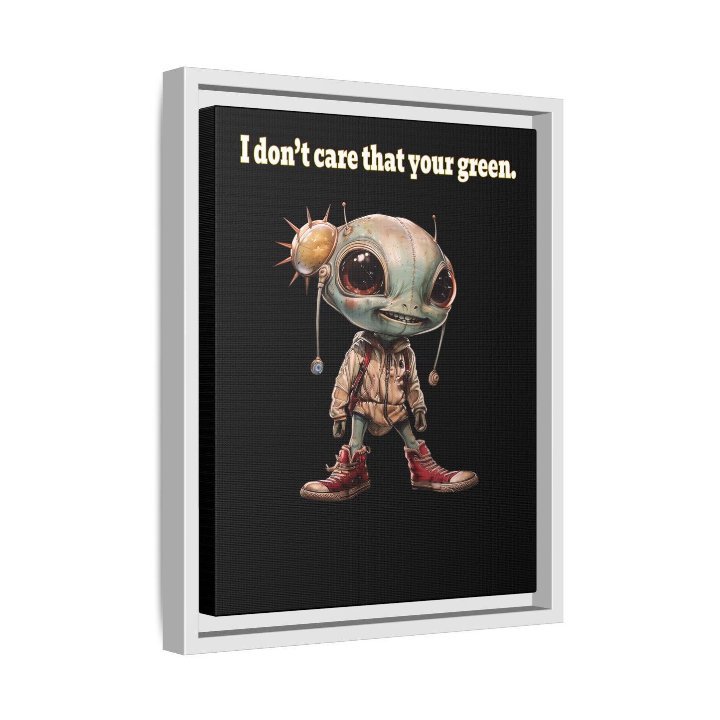 I don't care that your green - framed canvas art (black)
