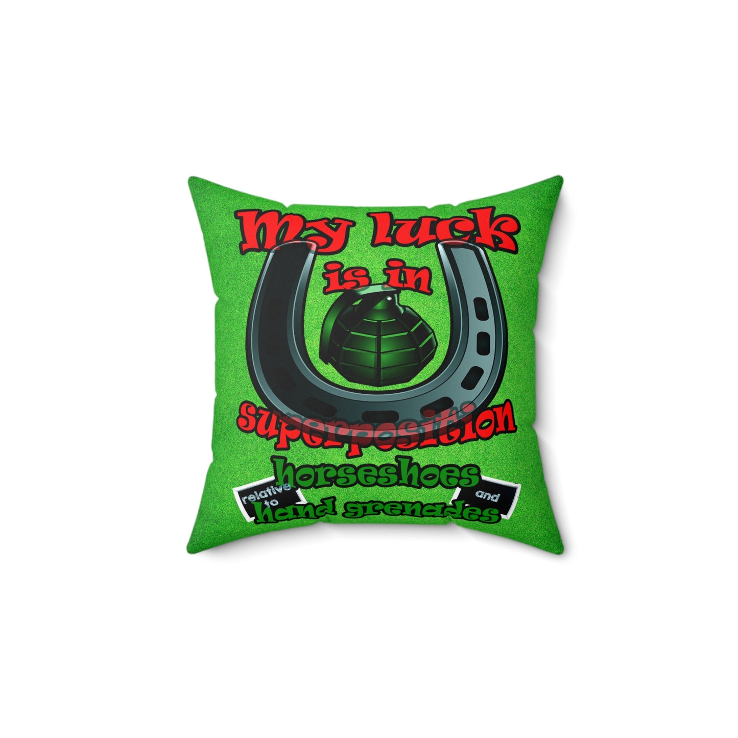 my luck - Spun Polyester Square Pillow - (green turf)