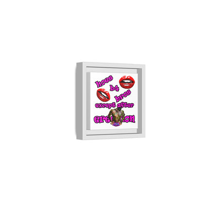 hoes b4 bros - framed canvas art (white)