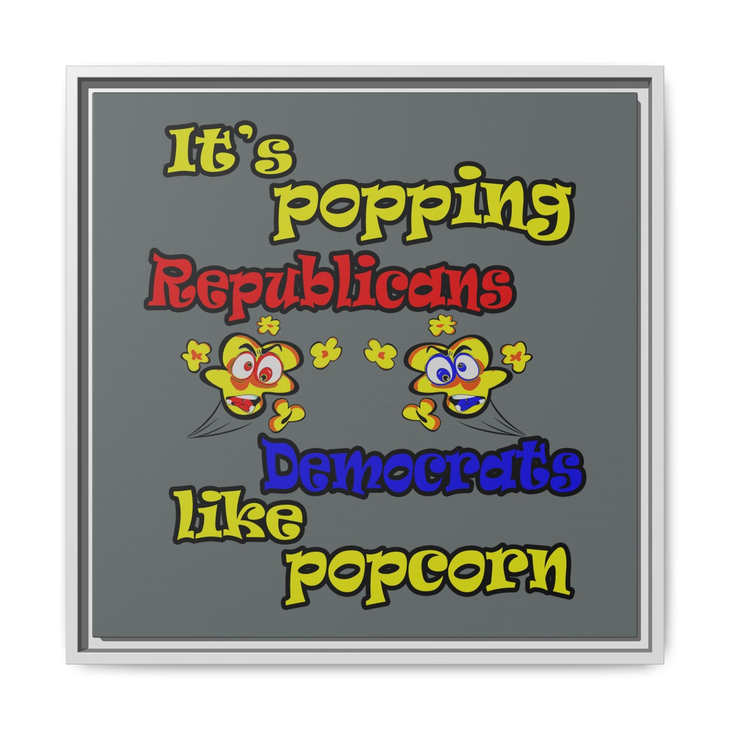 popping like popcorn - framed canvas art (dark grey)