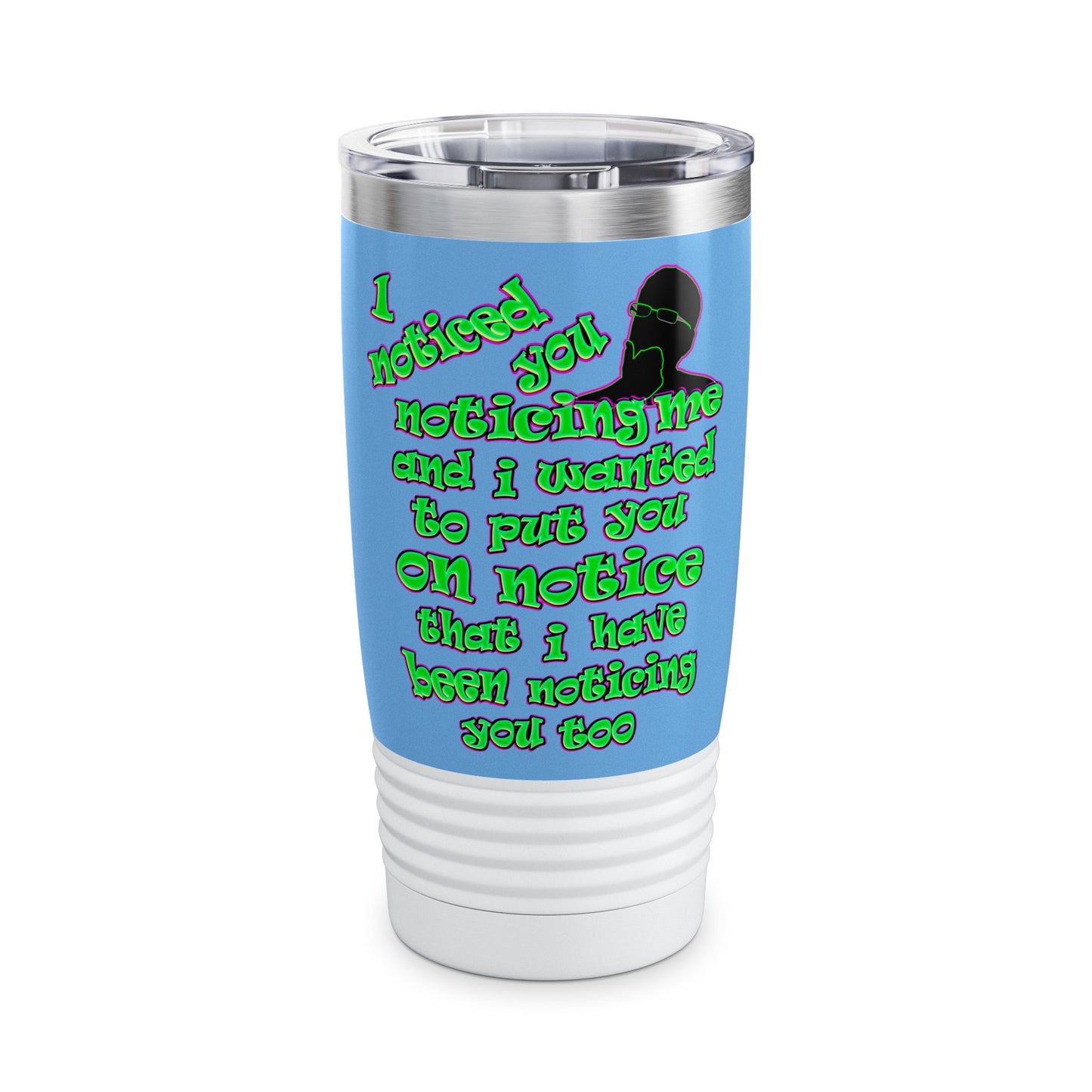 noticed you noticing - Ringneck Tumbler, 20oz (light blue)
