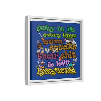 the bum's shit - framed canvas art (dark blue)