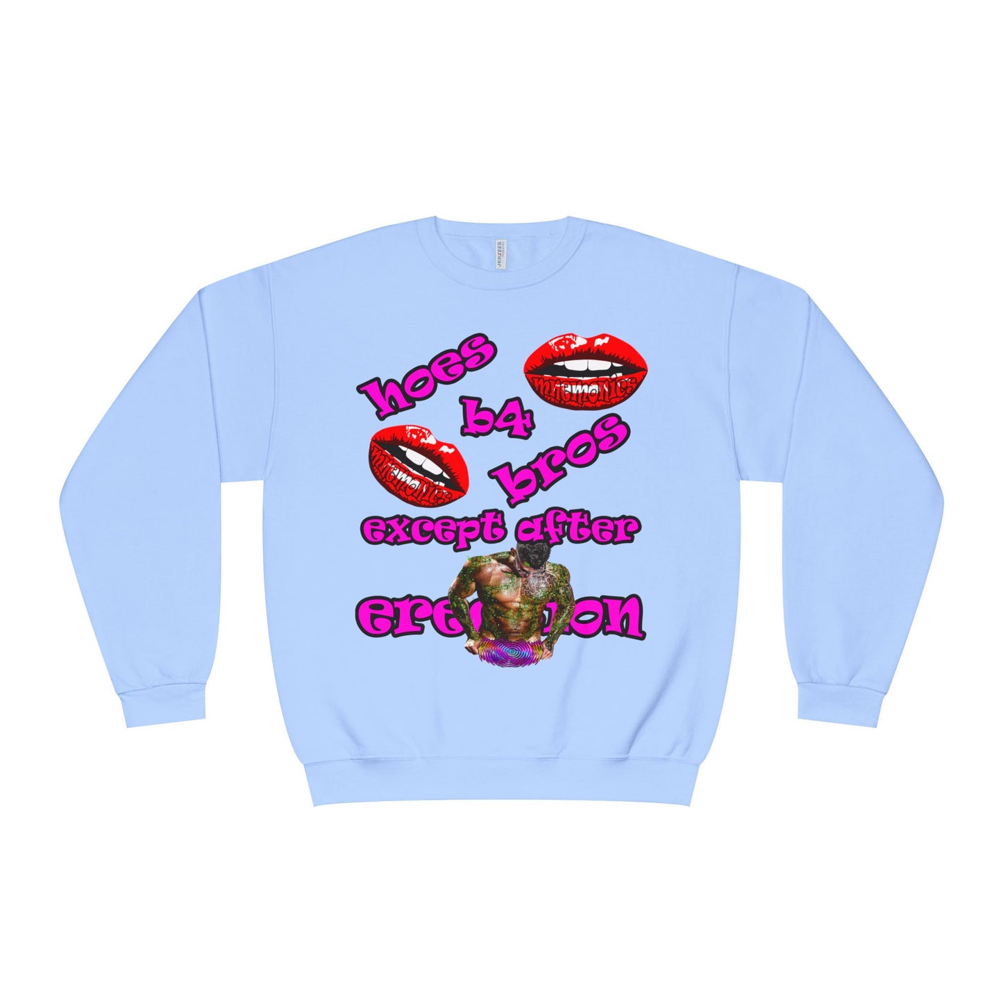 hoes b4 bros - Unisex NuBlend® Crewneck Sweatshirt