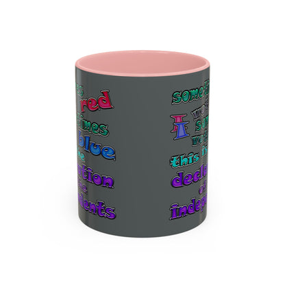 declaration of the independents - Accent Mug (dark grey)
