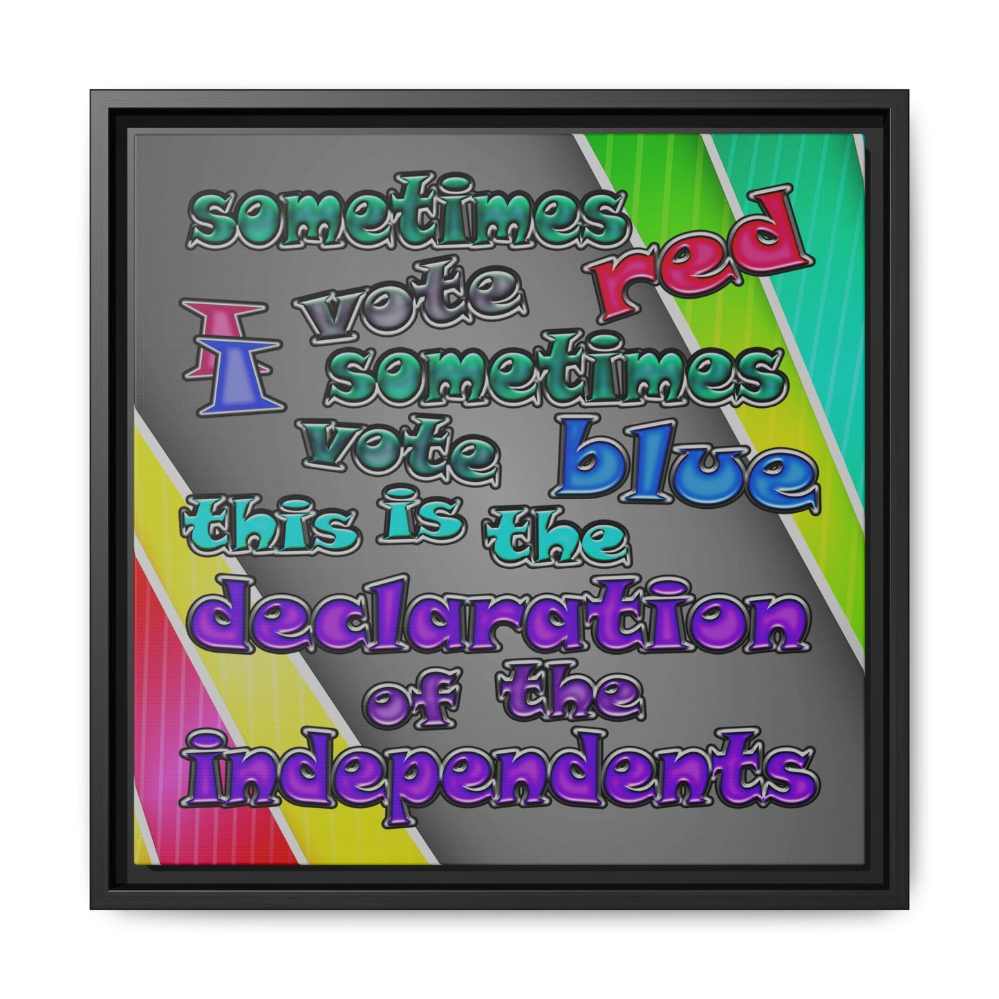 declaration of the independents - framed canvas art (rainbow split)