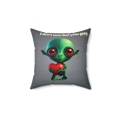 I don't care that your grey - Spun Polyester Square Pillow - (grey-light grey)
