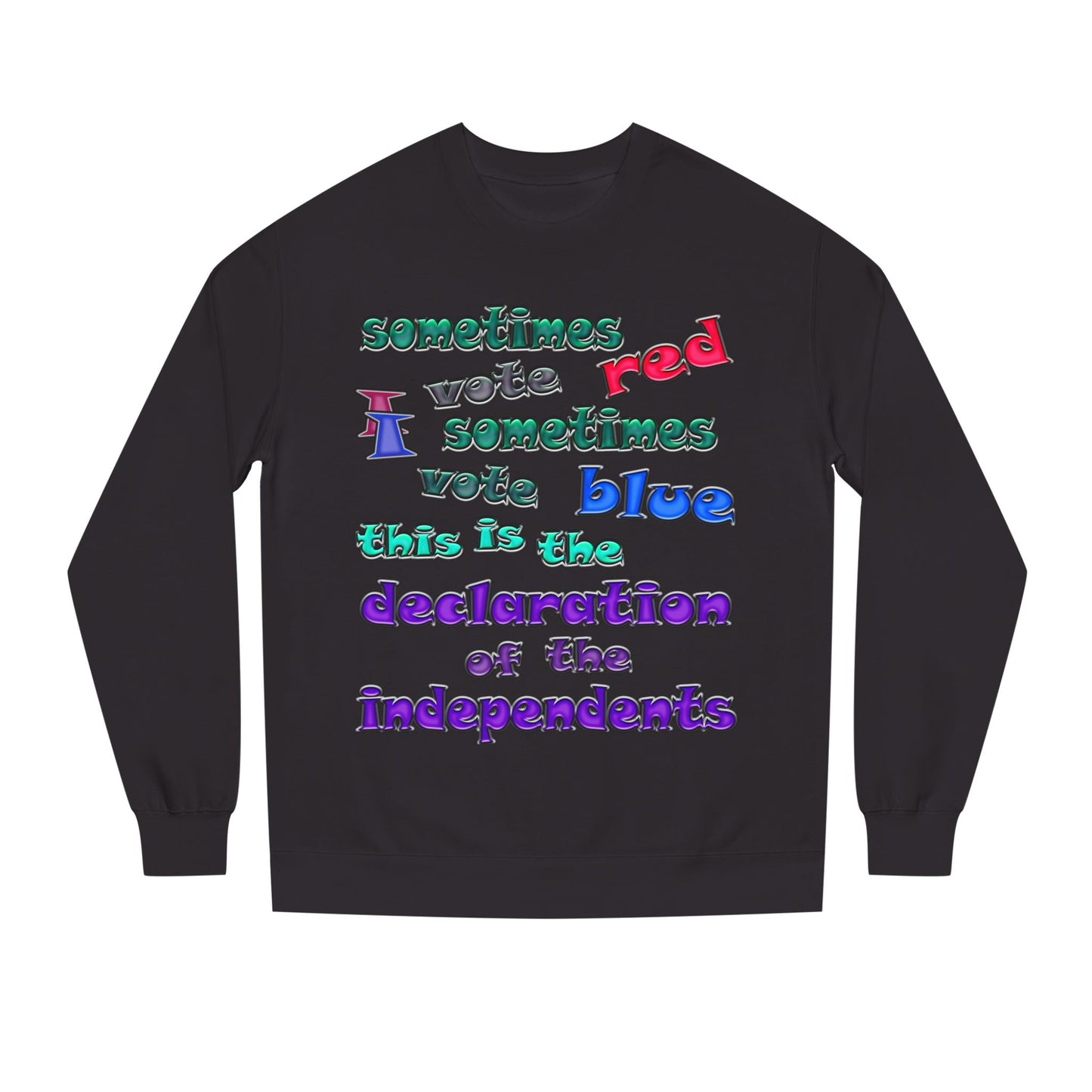 declaration of the independents - Unisex Crew Neck Sweatshirt