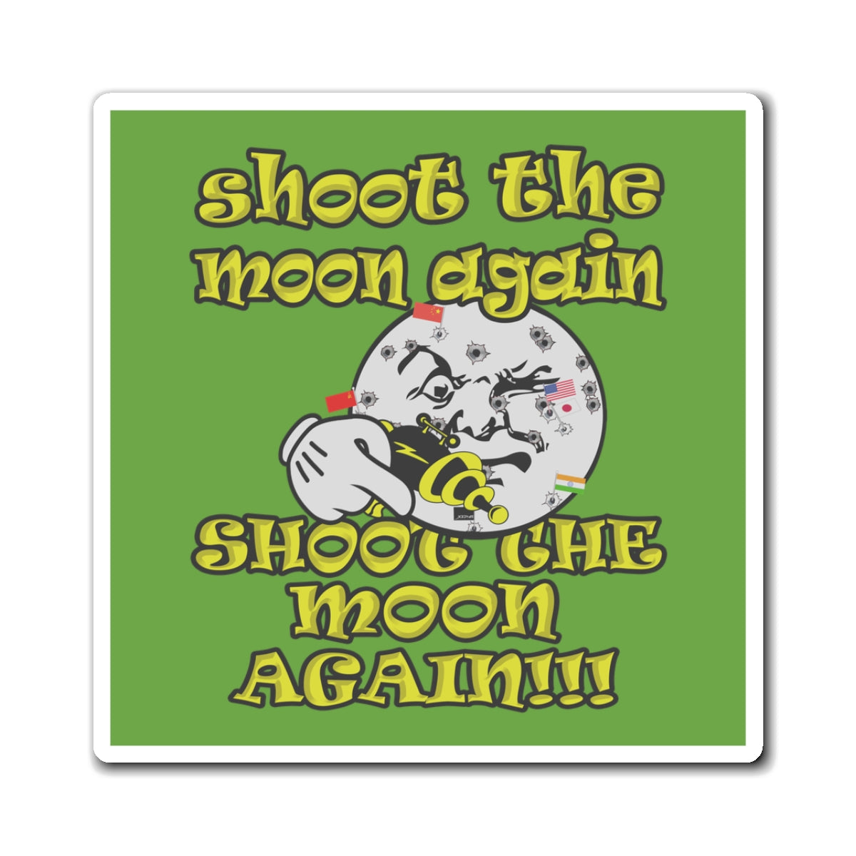 shoot the moon again - Magnets - (green)