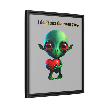 I don't care that your grey - framed canvas art (light grey)