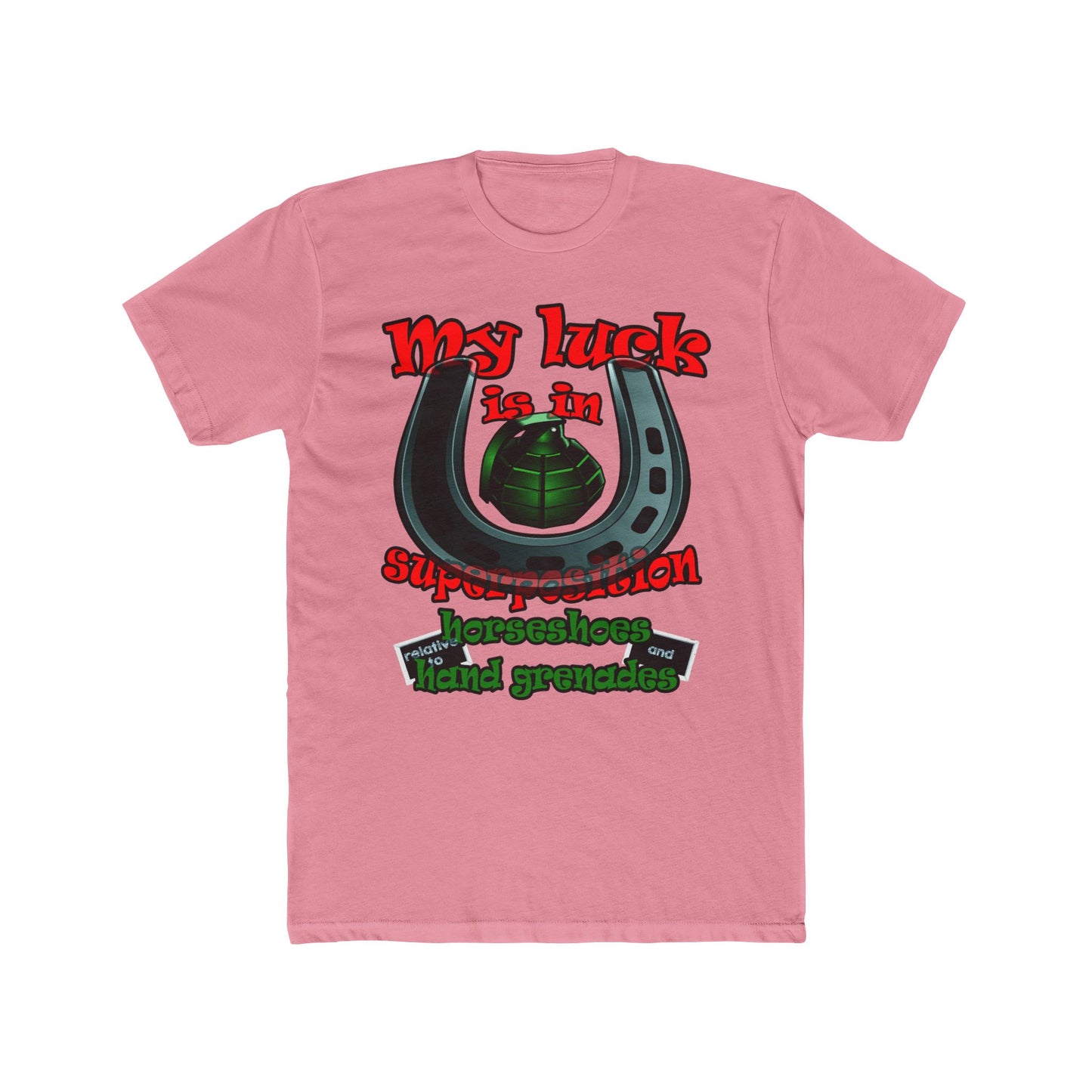 my luck - Men's Cotton Crew Tee