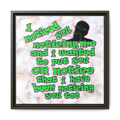 noticed you noticing - framed canvas art (white marble)