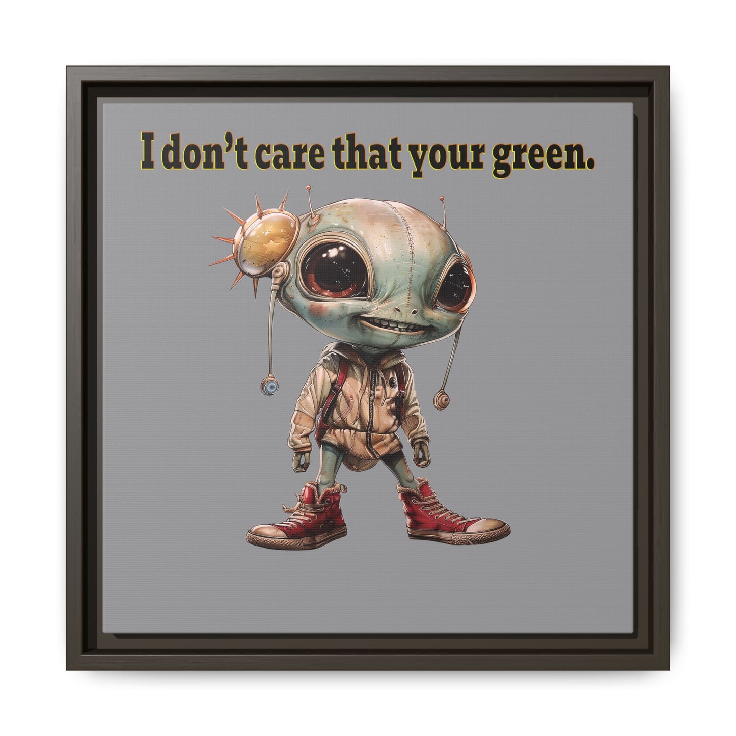 I don't care that your green - framed canvas art (grey)