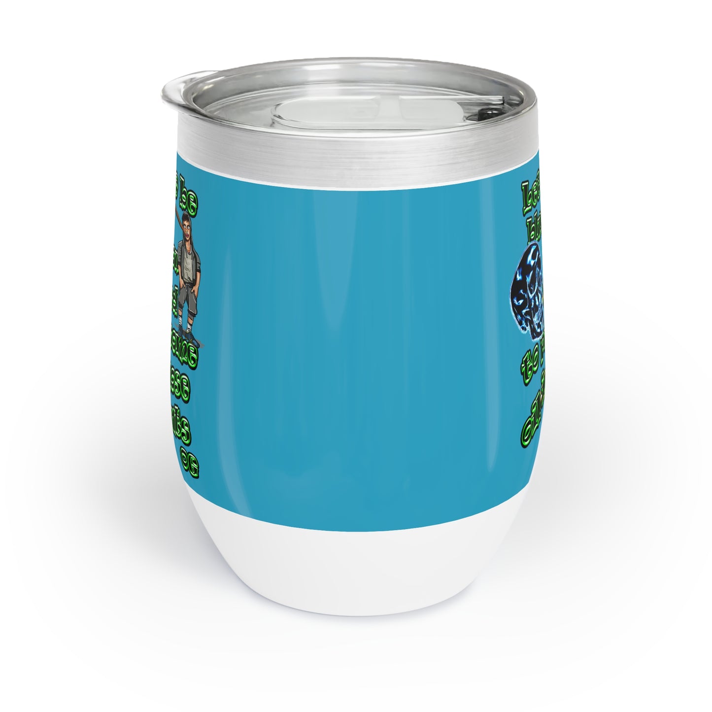 og - Chill Wine Tumbler (turquoise)