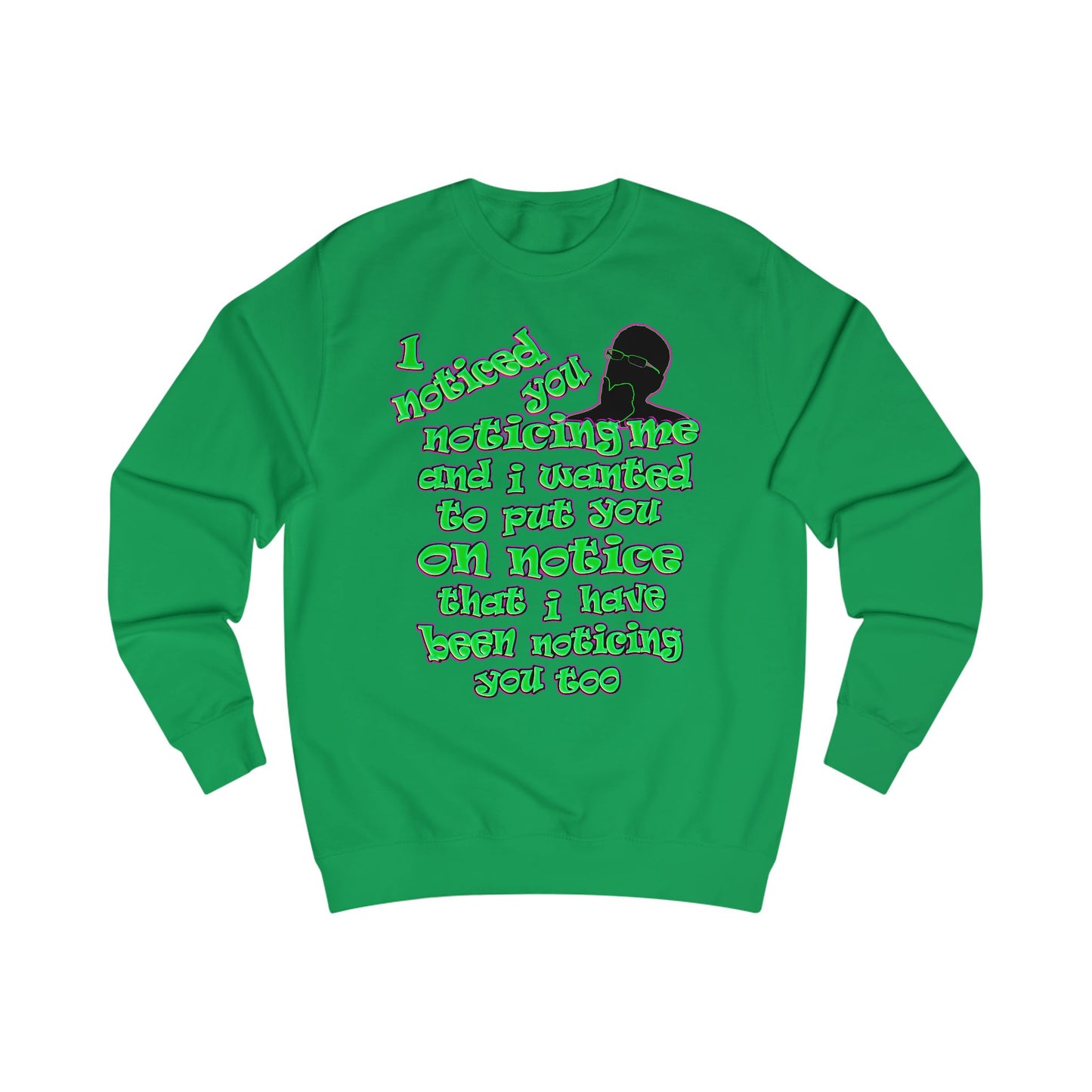 noticed you noticing - Men's Sweatshirt